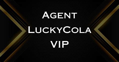 agent.luckycola.vip|viptv.